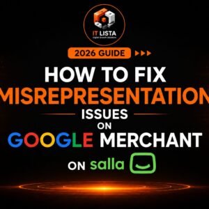 How to fix Google Merchant misrepresentation issues on Salla platform