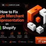 How to fix Google Merchant Center misrepresentation issues on Shopify with IT Lista complete guide